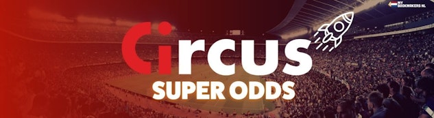 Circus super odds boost bonus 1