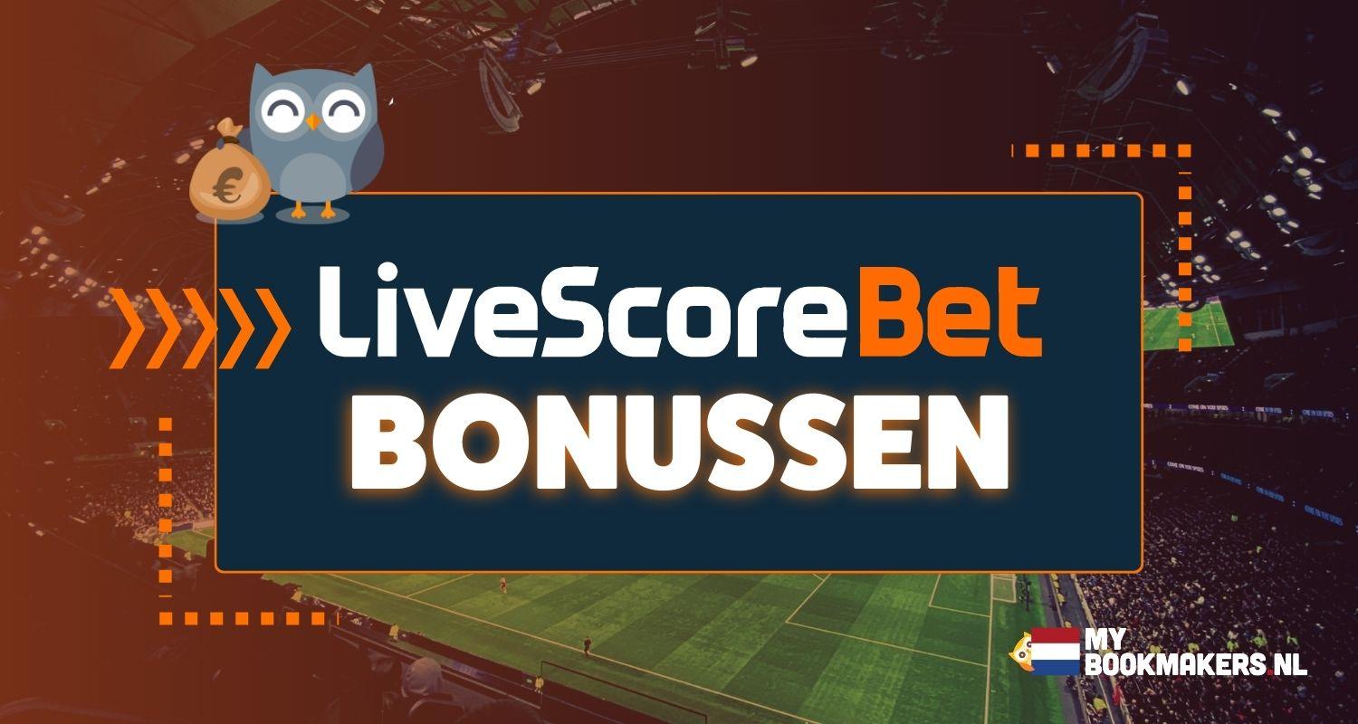 Live Score Bet bonus en promoties