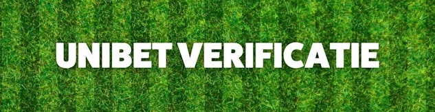 Unibet Verificatie