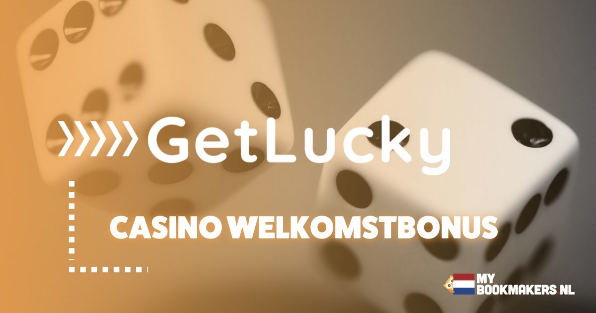 Getlucky Casino Welkomstbonus