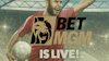 Bet MGM is live