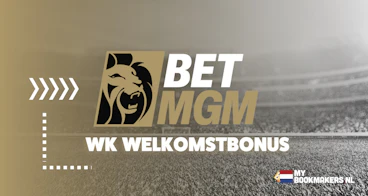 Betmgm wk welkomstbonus