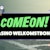 ComeOn casino welkomstbonus: Combineer 2 bonussen!