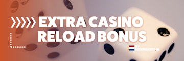 Extra casino reload bonus