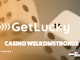 Getlucky casino welkomstbonus
