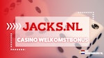Jacks casino welkomstbonus
