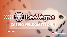 LeoVegas casino welkomstbonus: claim tot € 200 + Max. 1400 Free Spins!