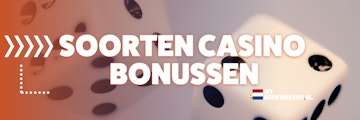 Soorten casino bonussen